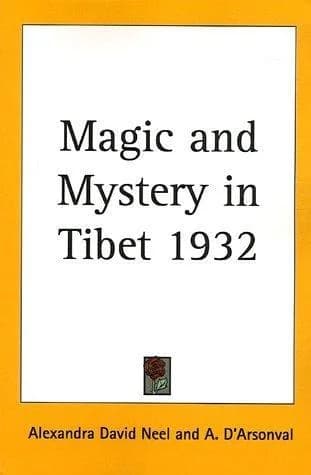 Cover of Magic and Mystery in Tibet 1932