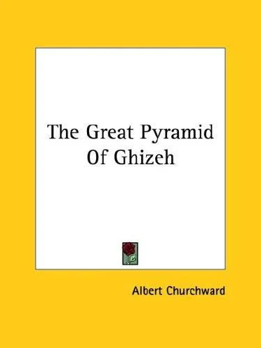Cover of The Great Pyramid Of Ghizeh