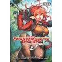 Cover of Apparently, Disillusioned Adventurers Will Save the World, Vol. 2 (manga)