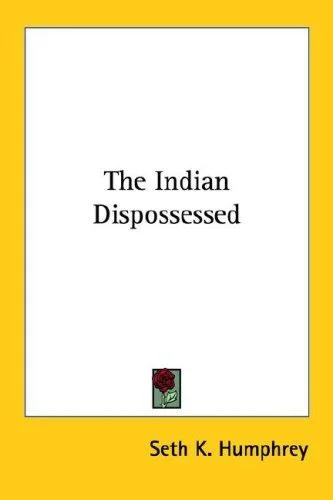 Cover of The Indian Dispossessed