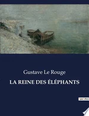 Cover of La Reine Des Éléphants