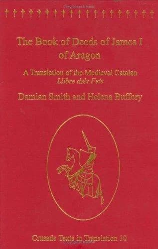 Cover of The Book of Deeds of James I of Aragon