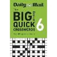Cover of Daily Mail Big Book of Quick Crosswords Volume 6