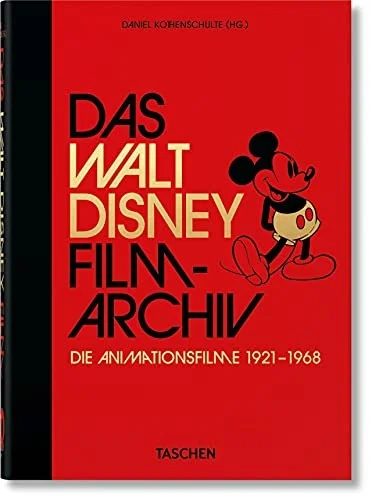 Cover of The Walt Disney Film Archives. The Animated Movies 1921-1968. 40th Ed.
