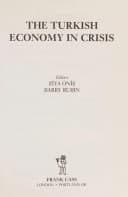 The Turkish Economy in Crisis