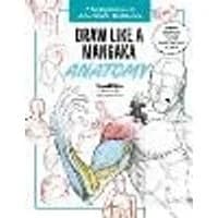 Cover of Draw Like a Mangaka: Anatomy