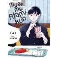 Cover of My Oh My, Atami-kun, Vol. 2