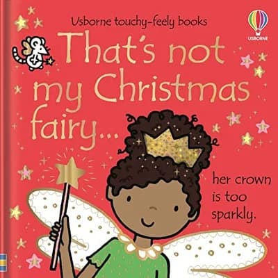 That's Not My Christmas Fairy by Fiona Watt - Ages 0–2
