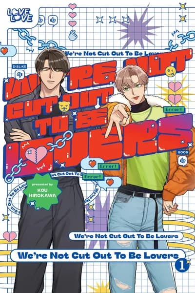 Cover of We're Not Cut Out to Be Lovers Volume 2