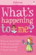 What's Happening to Me? ( Girls Edition ) ( Growing Up Facts of Life ) Paperback