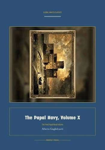 Cover of The Papal Navy, Volume X