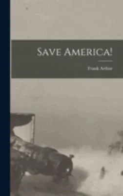 Cover of Save America!