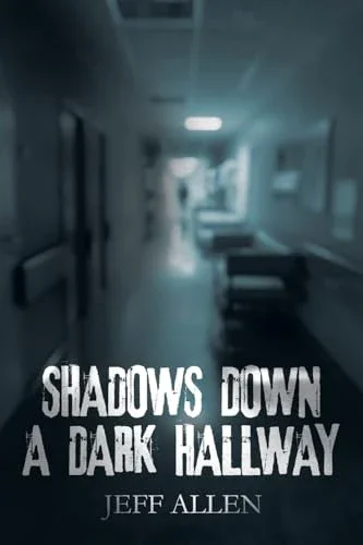 Cover of Shadows Down a Dark Hallway