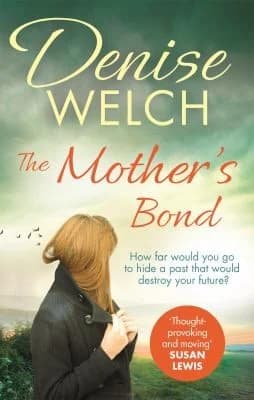 Cover of The Mother's Bond by Denise Welch - Fiction - Paperback