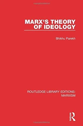 Cover of Marx's Theory of Ideology (RLE Marxism)