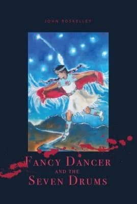 Cover of Fancy Dancer and the Seven Drums