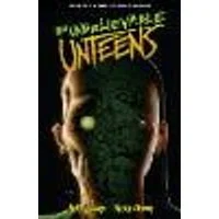 Cover of Unbelievable Unteens, The: From the World of Black Hammer Volume 1
