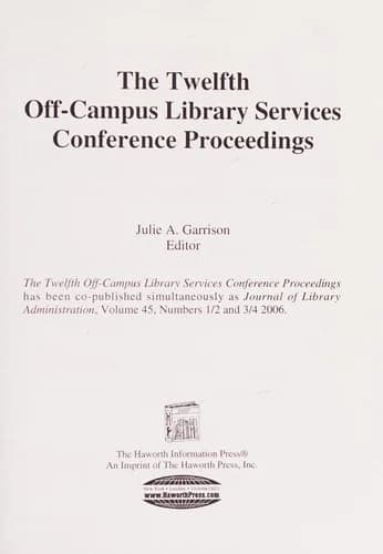 Cover of The Twelfth Off-Campus Library Services Conference Proceedings