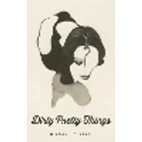 Cover of Dirty Pretty Things Volume 1