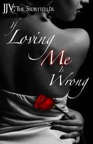 Cover of If Loving Me Is Wrong