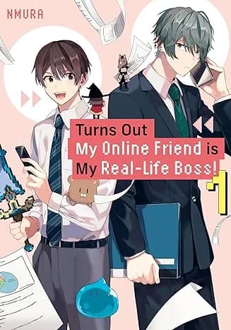 Cover of Turns Out My Online Friend Is My Real-Life Boss! Volume 1