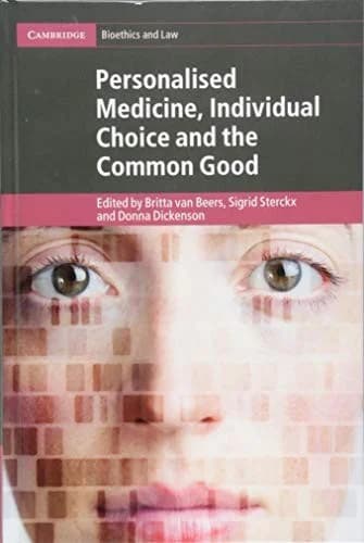 Cover of Personalised Medicine, Individual Choice and the Common Good