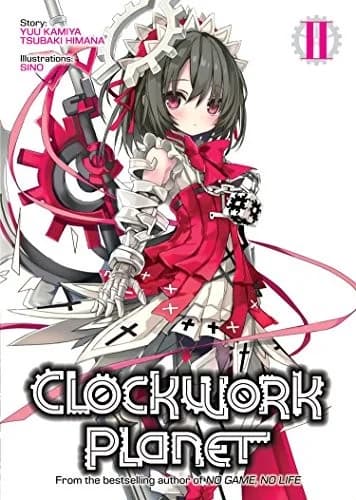 Cover of Clockwork Planet  Vol. 2