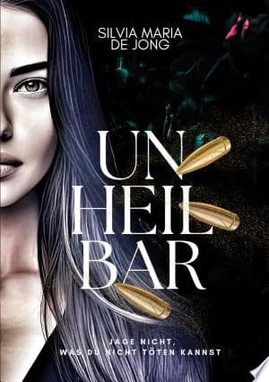 Cover of Unheilbar - Band I und II