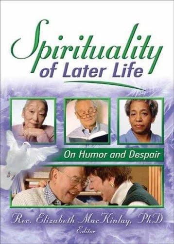 Cover of Spirituality of Later Life