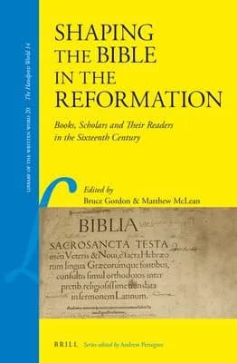 Cover of Shaping the Bible in the Reformation