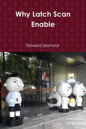 Cover of Why Latch Scan Enable