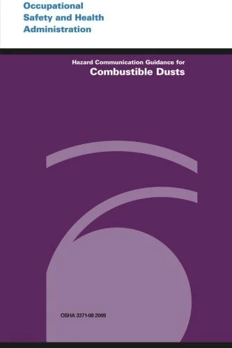 Cover of Hazard Communication Guidance for Combustible Dusts