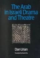 Cover of The Arab in Israeli Drama and Theatre