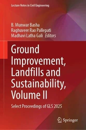 Cover of Ground Improvement, Landfills and Sustainability, Volume II