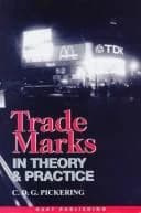 Trade Marks in Theory and Practice