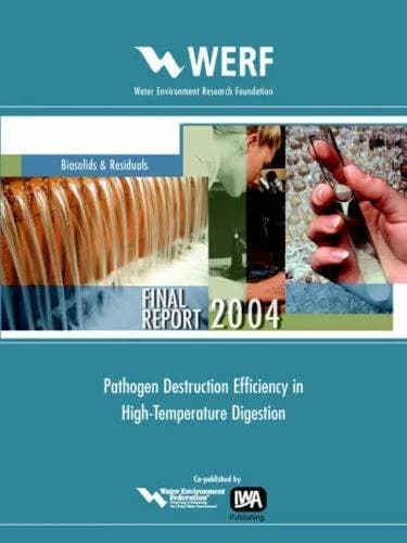 Cover of Pathogen Destruction Efficiency In High Temperature Digestion
