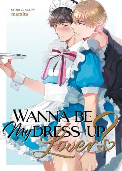Cover of Wanna Be My Dress-Up Lover?