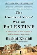 The Hundred Years' War on Palestine by Rashid Khalidi - Non Fiction - Paperback
