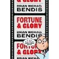 Cover of Fortune and Glory Volume 1