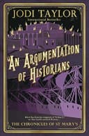 An Argumentation of Historians by Jodi Taylor - Fiction - Paperback