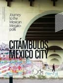 Citámbulos – Mexico City