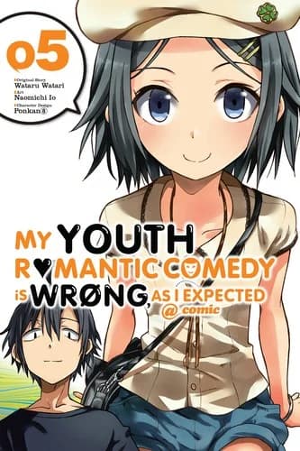 Cover of My Youth Romantic Comedy Is Wrong, as I Expected @ Comic 05