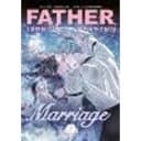 Father, I Don't Want This Marriage, Vol. 7