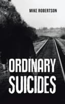 Ordinary Suicides