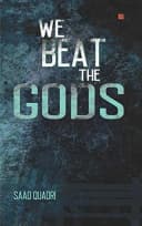 We Beat the Gods