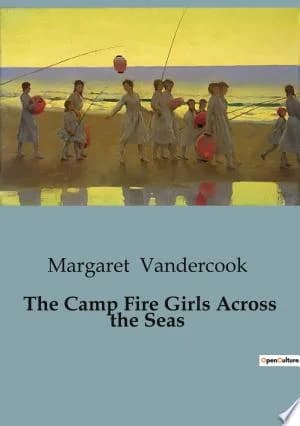 Cover of The Camp Fire Girls Across the Seas