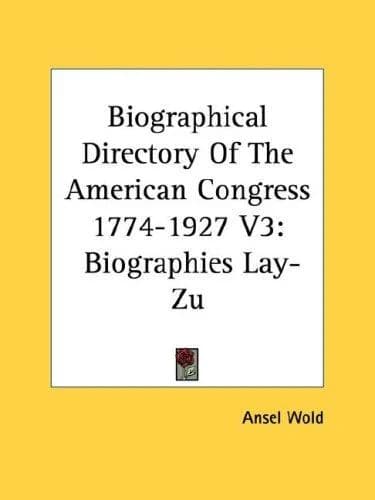 Cover of Biographical Directory Of The American Congress 1774-1927 V3