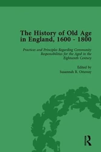 Cover of The History of Old Age in England, 1600-1800, Part II vol 6