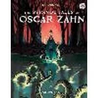 Cover of The Strange Tales of Oscar Zahn, Volume 1 [A Graphic Novel]