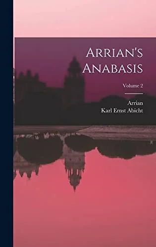Cover of Arrian's Anabasis; Volume 2